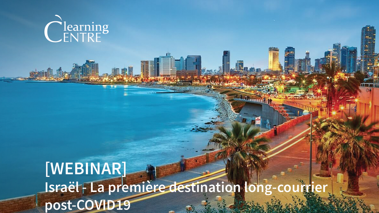 [FR] Israël – La Première Destination Long-courrier Post-COVID19