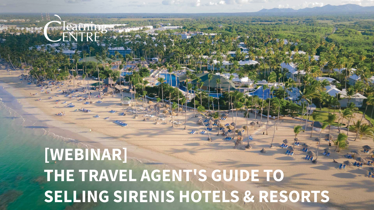The Travel Agent’s Guide To Selling Sirenis Hotels & Resorts